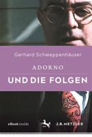 Adorno Und Die Folgen