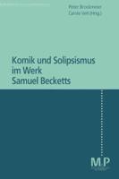 Komik Und Solipsismus Im Werk Samuel Becketts