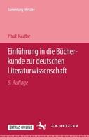 Einführung in Die Bücherkunde Zur Deutschen Literaturwissenschaft