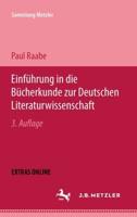 Einführung in Die Bücherkunde Zur Deutschen Literaturwissenschaft