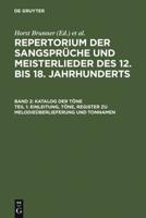 Katalog Der Töne: Bd. 2,1 Einleitung, Töne, Register Zu Melodieüberlieferung Und Tonnamen; Bd. 2,2 Register Zu Den Tonschemata