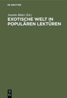 Exotische Welt in populären Lektüren