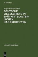 Deutsche Liebesbriefe in Spätmittelalterlichen Handschriften