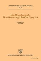 Die Althochdeutsche Benediktinerregel Des Cod. Sang 916