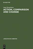 Action, Comparison and Change
