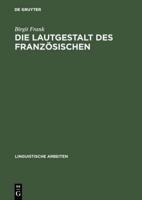 Die Lautgestalt Des Französischen