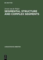 Segmental Structure and Complex Segments