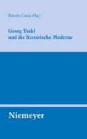 Georg Trakl Und Die Literarische Moderne