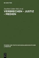 Verbrechen - Justiz - Medien