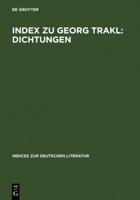 Index Zu Georg Trakl: Dichtungen