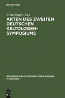 Akten des zweiten deutschen Keltologen-Symposiums