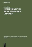 "Wahnsinn" in Shakespeares Dramen