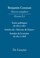 Textes Politiques De 1815 À 1817 - Articles Du "Mercure De France" - Annales De La Session De 1817 À 1818