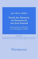 Poetik Der Memoria Im Romanwerk Von Jean Rouaud
