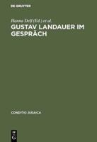 Gustav Landauer Im Gespräch