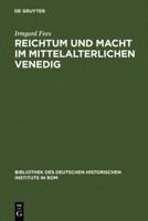 Reichtum Und Macht Im Mittelalterlichen Venedig