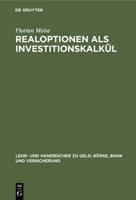 Realoptionen als Investitionskalkül