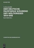 Der Deutsche Pazifismus Während Des Weltkrieges 1914-1918