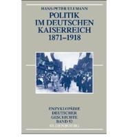 Politik Im Deutschen Kaiserreich 1871-1918