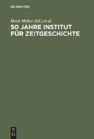 50 Jahre Institut Für Zeitgeschichte