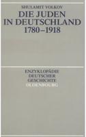 Die Juden in Deutschland 1780-1918