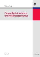 Gesundheitstourismus Und Wellnesstourismus