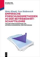 Empirische Forschungsmethoden in Der Betriebswirtschaftslehre