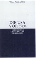 Die USA Vor 1900