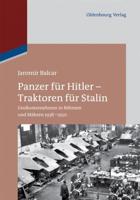 Panzer Für Hitler - Traktoren Für Stalin
