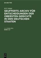 J. A. Seuffert's Archiv für Entscheidungen der obersten Gerichte in den deutschen Staaten