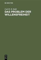 Das Problem Der Willensfreiheit