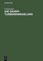 Die Dampfturbinenregelung