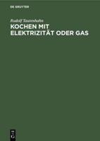 Kochen Mit Elektrizität Oder Gas