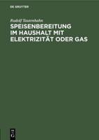 Speisenbereitung Im Haushalt Mit Elektrizität Oder Gas