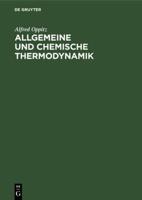Allgemeine und chemische Thermodynamik