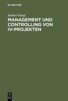 Management Und Controlling Von IV-Projekten