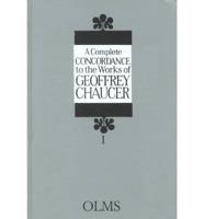 A Complete Concordance to the Works of Geoffrey Chaucer. Vol 1 A KWIC Concordance to the "Canterbury Tales"