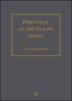Portugal in the Sea of Oman -- Religion & Politics