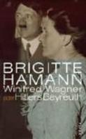 Winifred Wagner Oder Hitlers Bayreuth