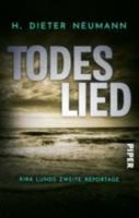 Todeslied - Kira Lunds Zwiete Reportage