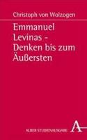 Emmanuel Levinas - Denken Bis Zum Aussersten