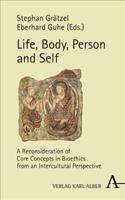 Life, Body, Person and Self