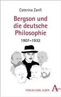 Bergson Und Die Deutsche Philosophie