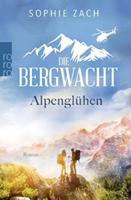 Die Bergwacht - Alpengluhen