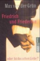Friedrich Und Friederike. Friedrich Und Friederike