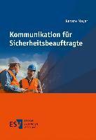 Kommunikation für Sicherheitsbeauftragte