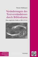 Veränderungen Des Textverständnisses Durch Bibliodrama