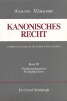 Kanonisches Recht - Kartonierte Studienausgabe. Lehrbuch Aufgrund Des Codex Iuris Canonici