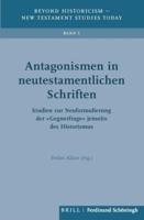 Antagonismen in Neutestamentlichen Schriften