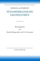 Wilhelm Von Humboldt Südamerikanische Grammatiken